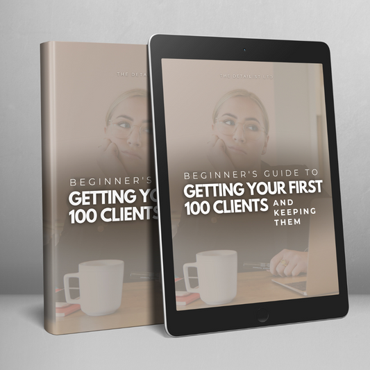 How To Get Your First 100 Clients & Keep Them! (E-Book)